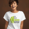 Eat sleep Smash Repeat Women's
